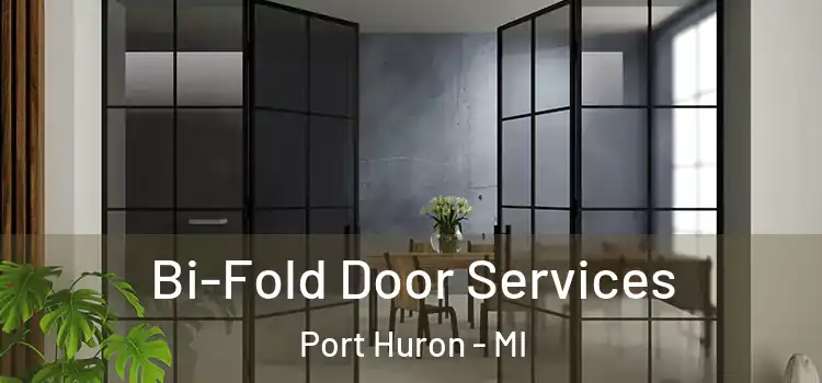  Bi-Fold Door Services Port Huron - MI