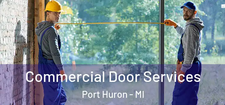  Commercial Door Services Port Huron - MI